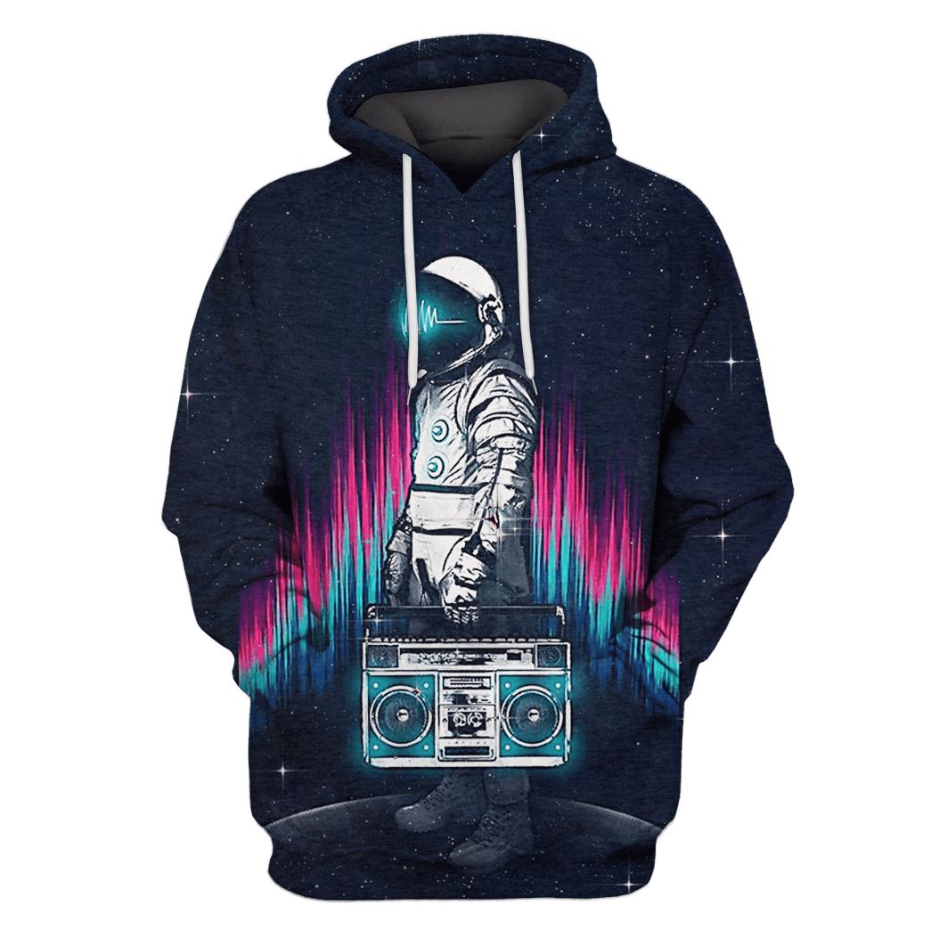 Astronaut with boombox in the space Custom T-Shirt Hoodie Apparel