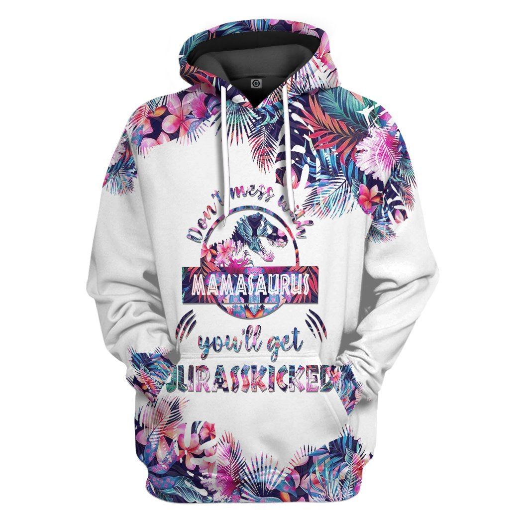 Dont Mess With Mamasaurus Mothers Day Gift All Over Print T-Shirt Hoodie Apparel