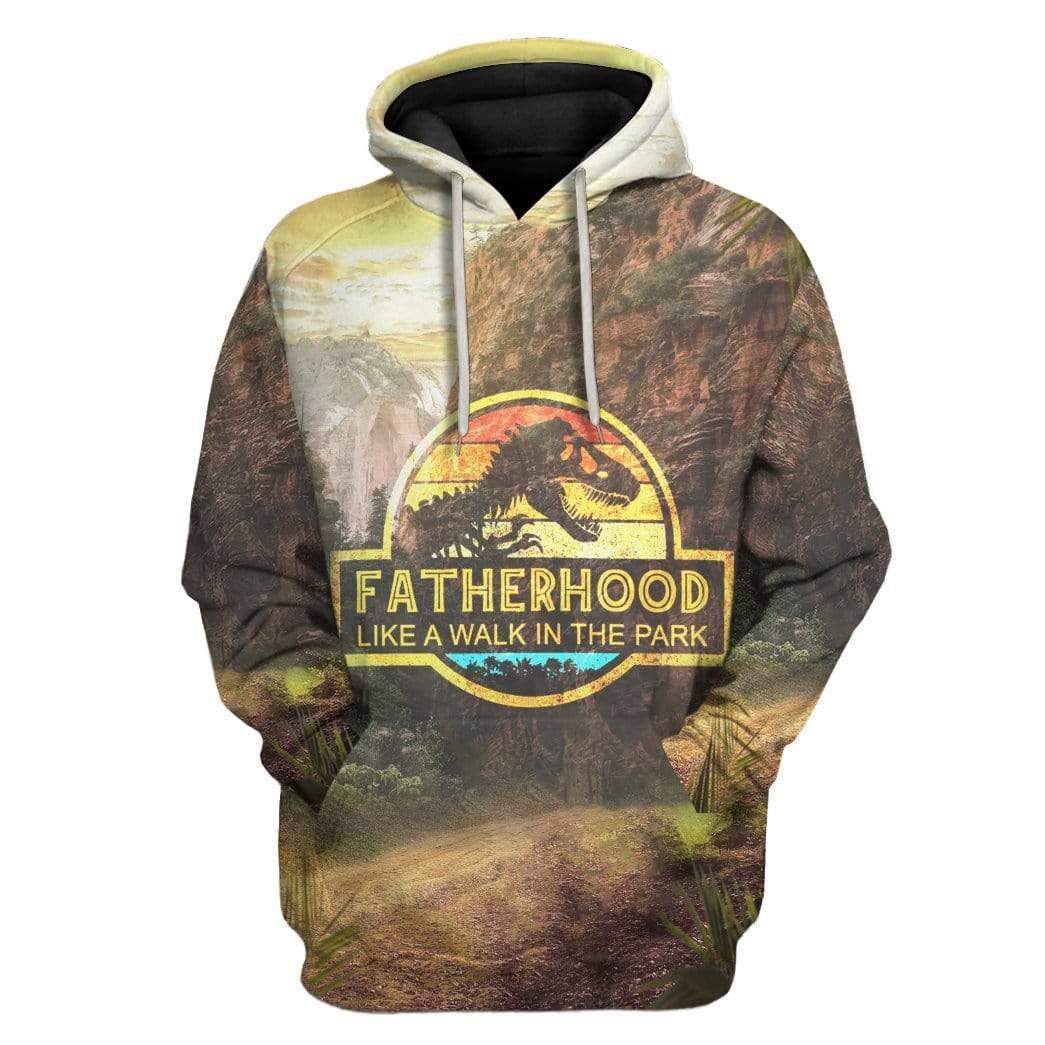 Fatherhood Like A Walk In A Park Custom Hoodie Apparel