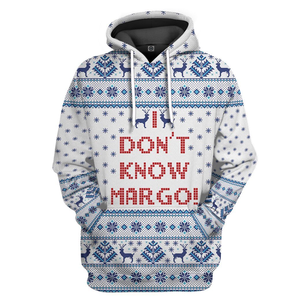 I Dont Know Margo National Lampoons Christmas Vacation Ugly Sweater All Over Print T-Shirt Hoodie Fan Gifts Idea