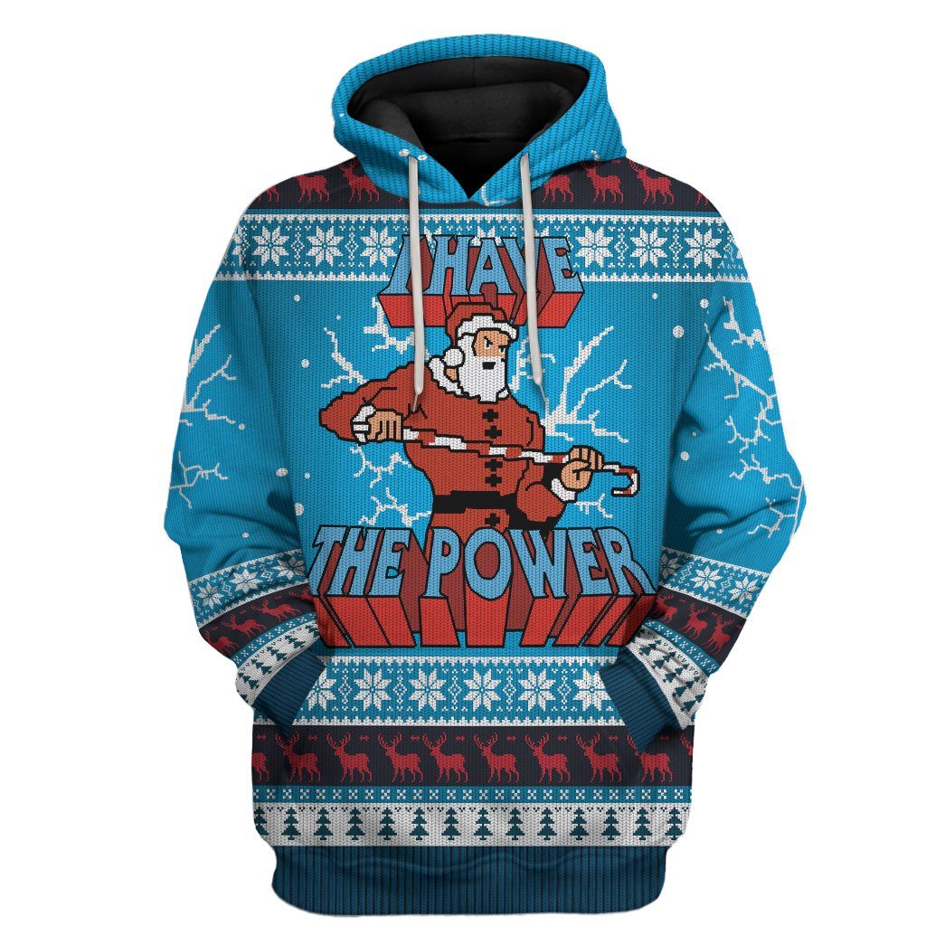 I Have The Power Ugly Christmas Sweater All Over Print T-Shirt Hoodie Apparel