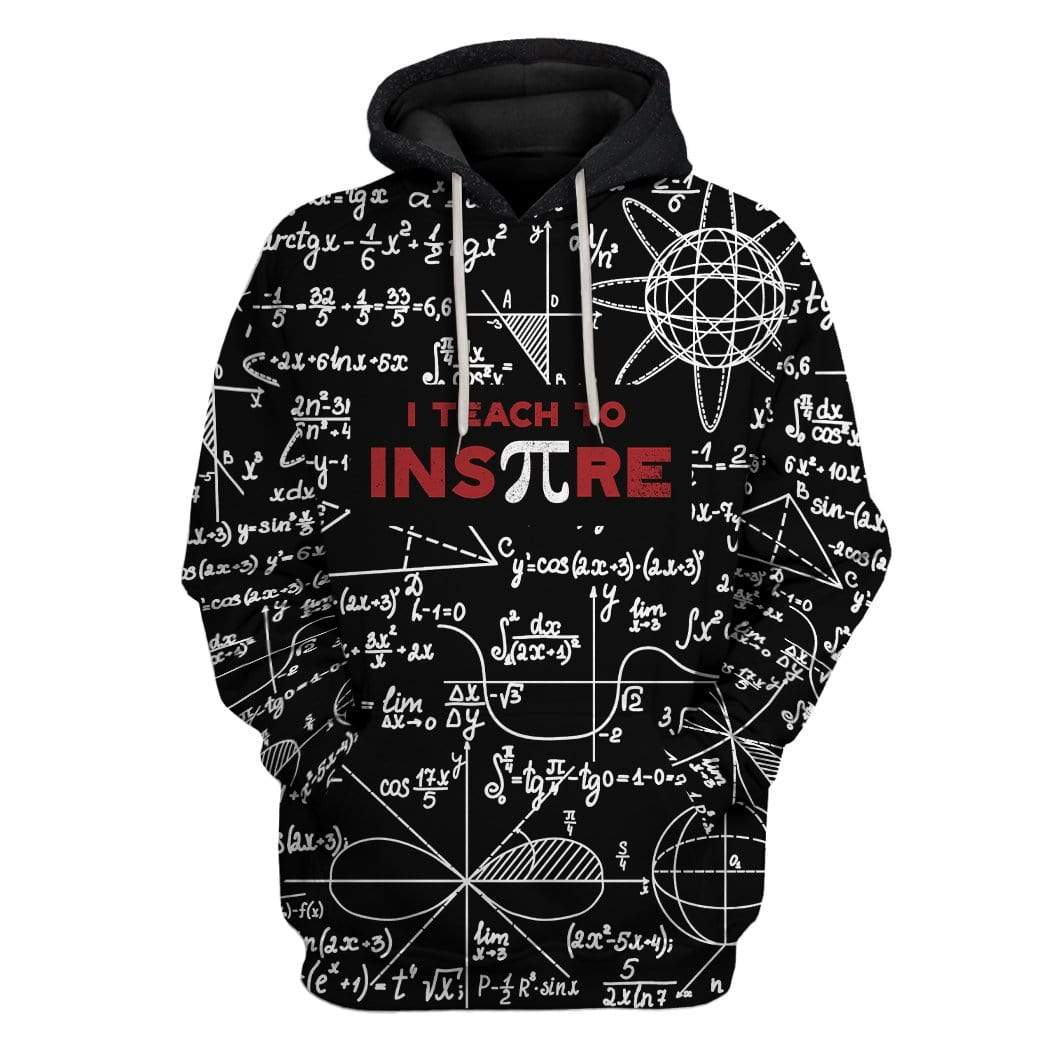 I Teach To InsPIre Custom Hoodie Apparel