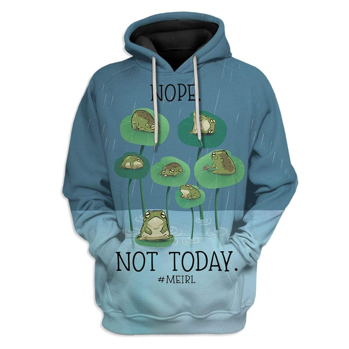 Meirl Not Today Lazy Pepe Custom T-Shirts Hoodies Apparel