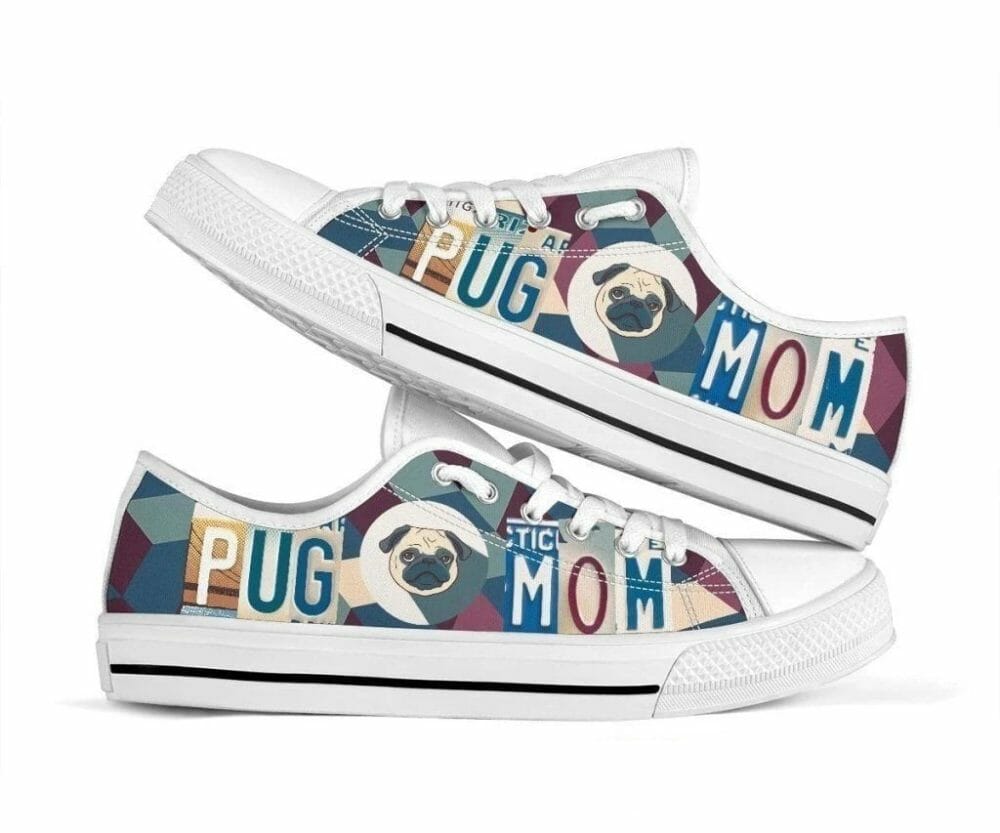 Pug Mom Shoes Low Top Style Gift For Dog Lover NH10