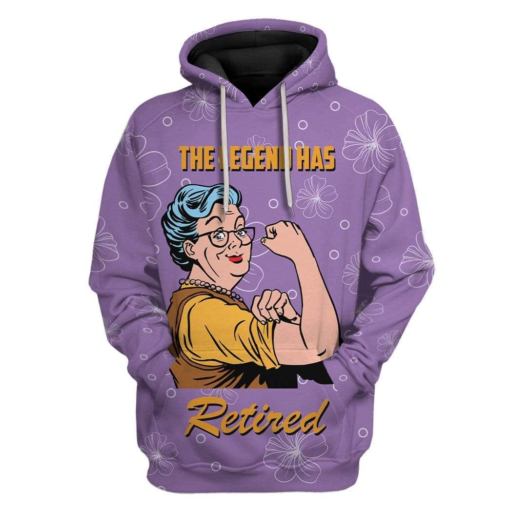 The Legend Woman Has Retired Custom Hoodie Apparel