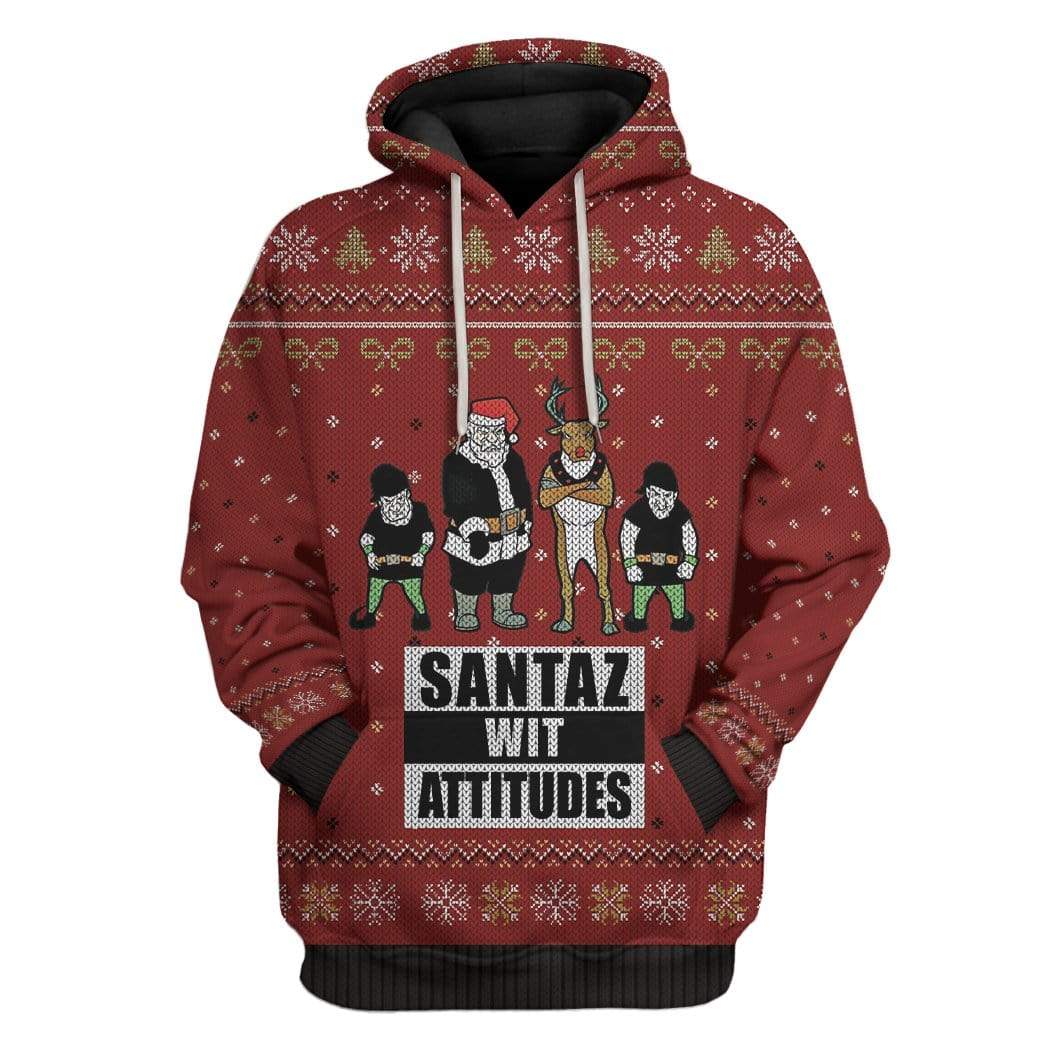 Ugly Santaz Wit Attitudes Custom T-Shirt Hoodie Apparel