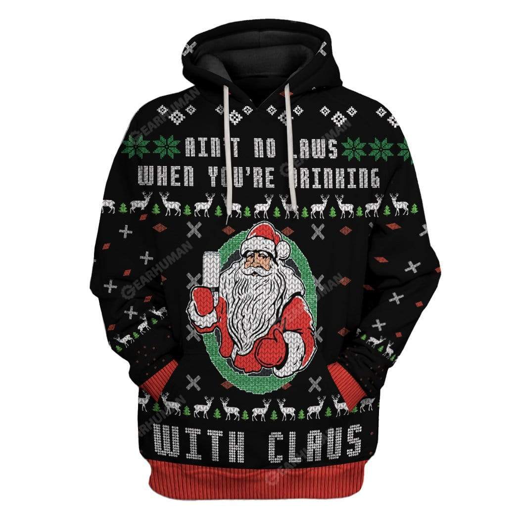 Ugly Sweater Ain’t No Law When Drinking With Claws Custom T-Shirts Hoodies Apparel