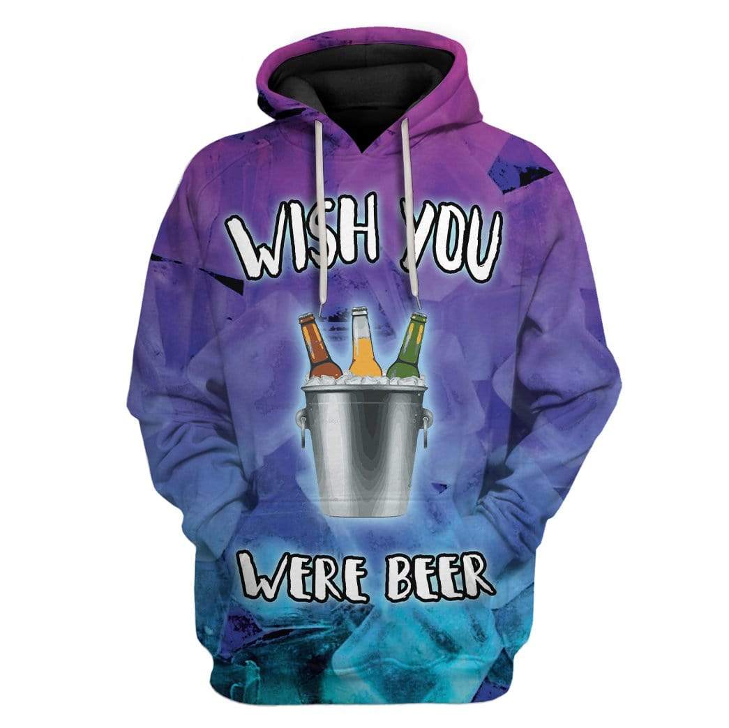 Wish You Were Beer Custom T-Shirts Hoodies Apparel